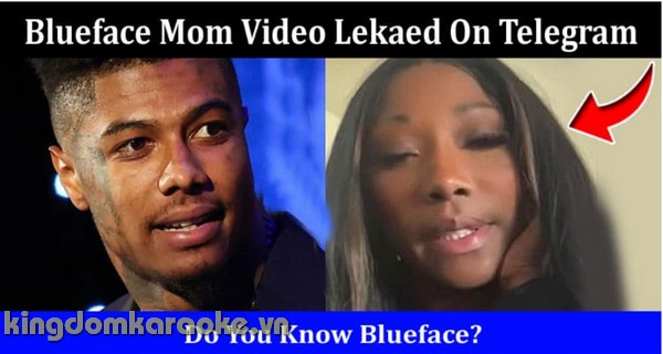 Blueface Mom Video Lekaed On Telegram 