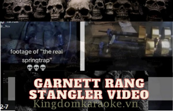 Garnett Rang Strangler Video Incident Unraveling The Enigma Kingdom